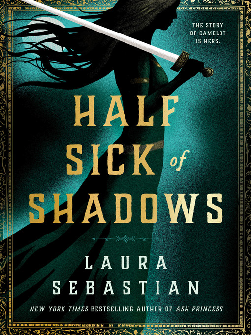 Title details for Half Sick of Shadows by Laura Sebastian - Wait list